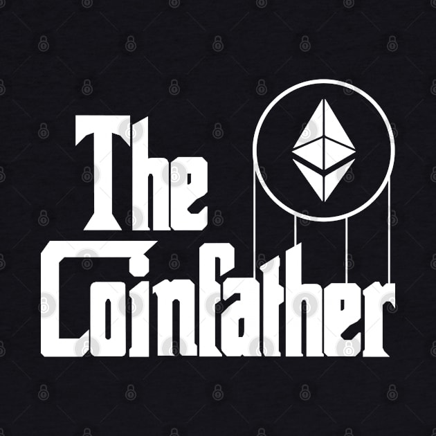 The Coinfather Funny Crypto Hodl BTC Blockchain Etherum by Riffize